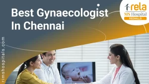 Best Gynecologist in Chennai