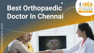 Best Orthopedic Doctor in Chennai