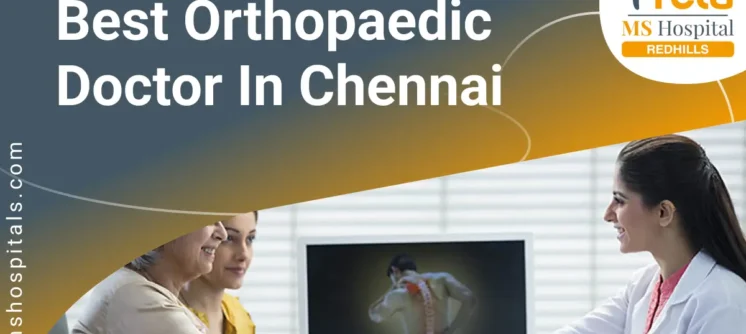 Best Orthopedic Doctor in Chennai