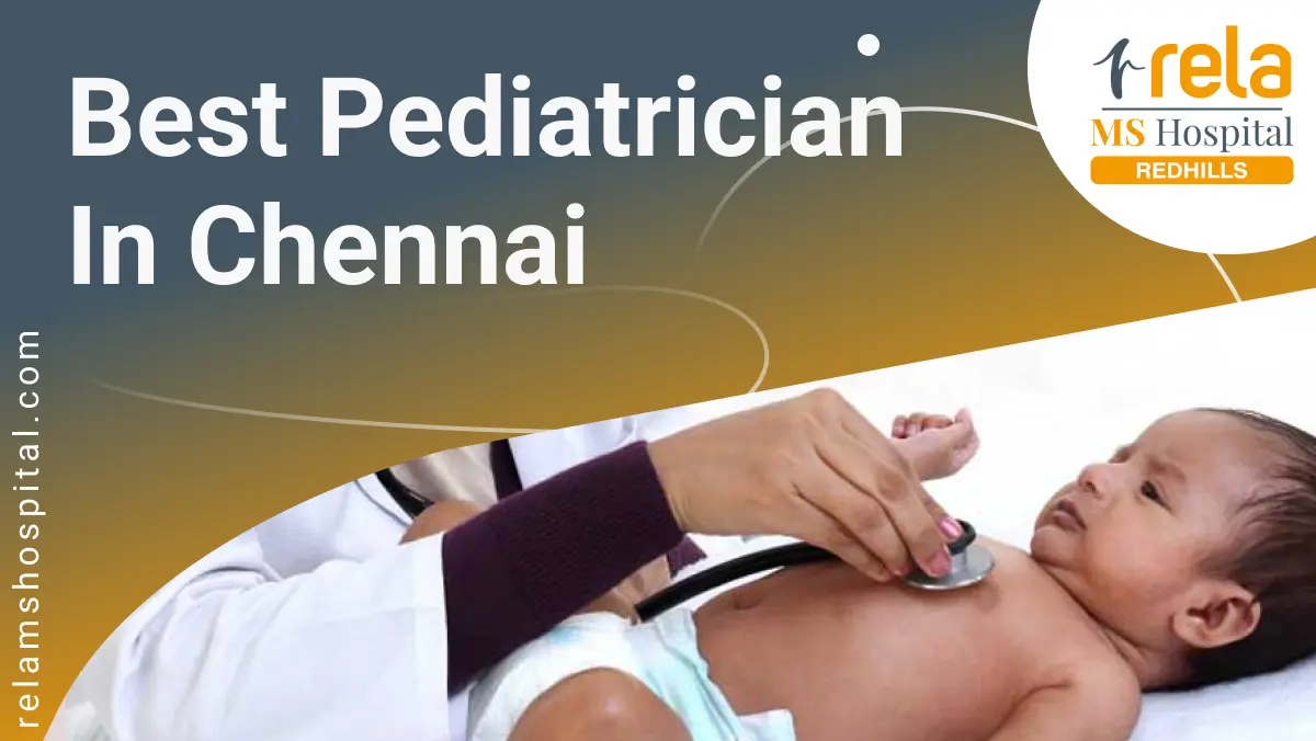 Best Pediatrician in Chennai