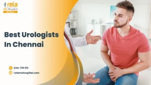 Best Urologists In Chennai