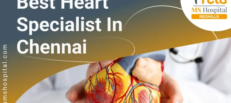Best-Heart-Specialist-in-Chennai