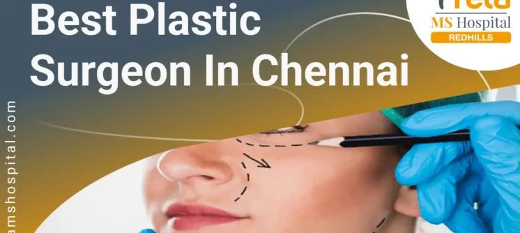 Best-Plastic-Surgeon-in-Chennai